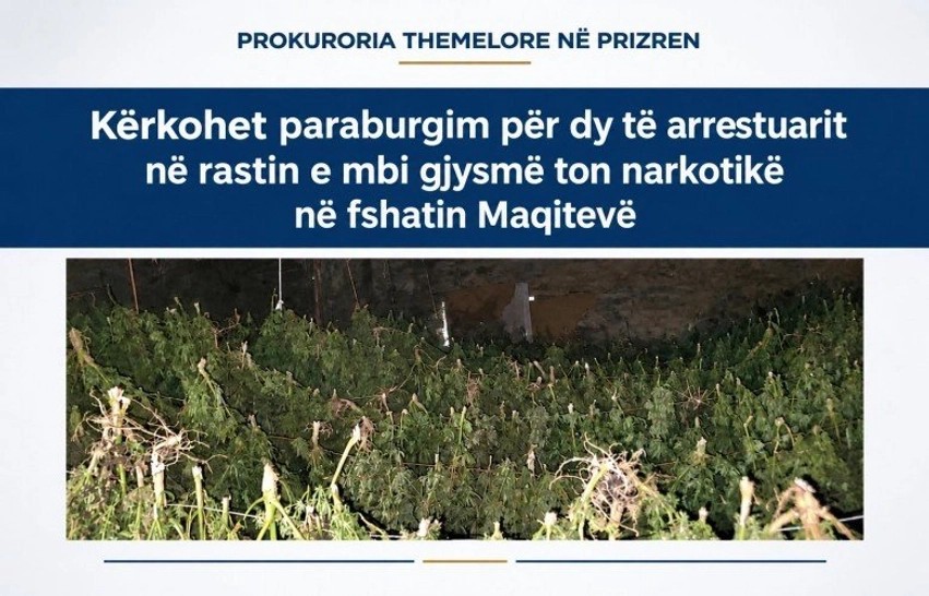 Sekuestrimi i mbi gjysmë toni droge në Maqitevë: Prokuroria kërkon masën e paraburgimit për dy të dyshuar